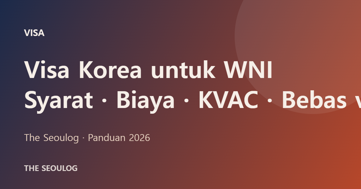 Visa Korea untuk WNI 2026